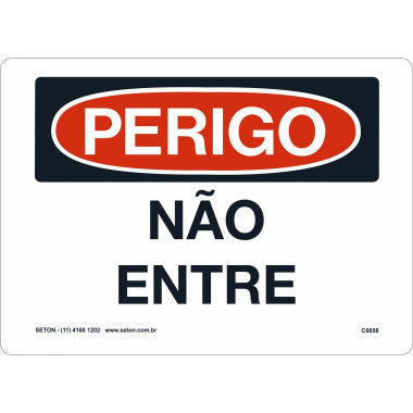 Placa de Perigo - Não Entre para Sinalização de Riscos