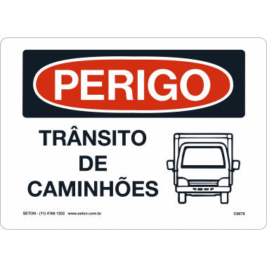 Placa de Perigo - Trânsito de Caminhões