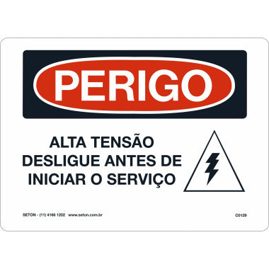 Placa de Perigo - Alta Tensão Desligue Antes de Iniciar o Serviço