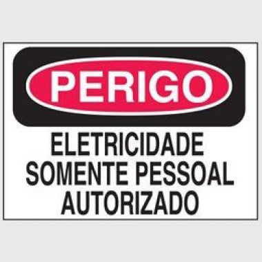 Etiqueta de Perigo - Eletricidade Somente Pessoal Autorizado