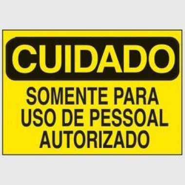 Etiqueta de Cuidado - Uso Exclusivo para Pessoal Autorizado