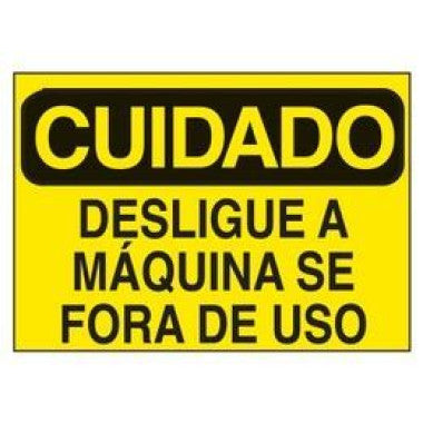 Etiqueta de Cuidado: Desligue a Máquina Quando Não Estiver em Uso