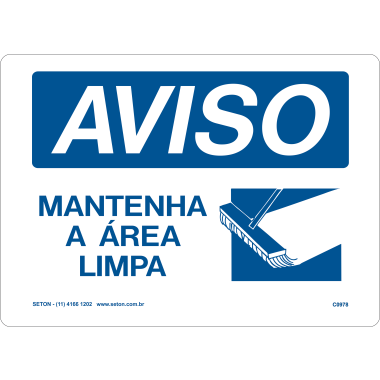 Placa de Aviso: Mantenha a Área Limpa