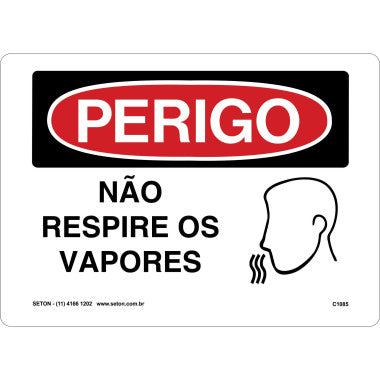 Placa de Perigo: Não Respire os Vapores