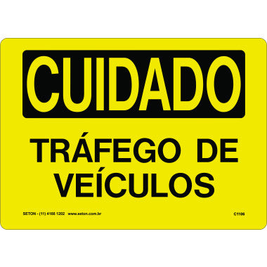 Placa de Sinalização Cuidado Tráfego de Veículos