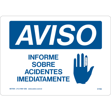Placa de Aviso: Informe Sobre Acidentes Imediatamente