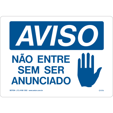 Placa de Aviso: Não Entre Sem Ser Anunciado