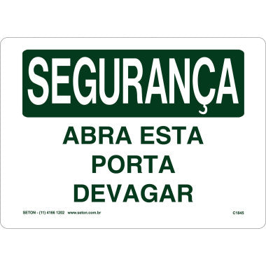 Placa de Segurança - Abra Esta Porta Devagar