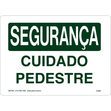 Placa de Segurança para Cuidado Pedestre - Sinalização Eficiente