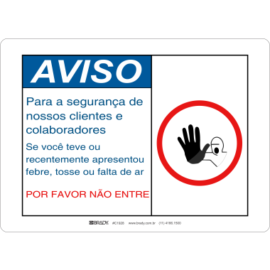 Placa de Sinalização: Não Entre se Tiver Sintomas