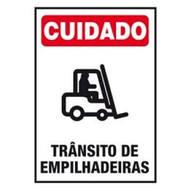 Placa de Segurança: Cuidado com o Trânsito de Empilhadeiras