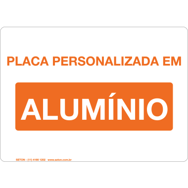 Placa de Sinalização Personalizada em Alumínio - Alta Resistência