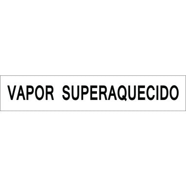 Marcador de Tubulação Autoadesiva - Vapor Superaquecido 30,5cm x 5,7cm