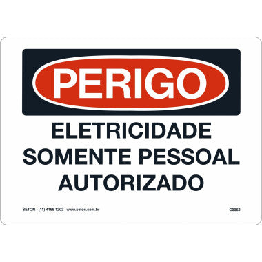 Placa de Sinalização de Perigo - Eletricidade Somente Pessoal Autorizado