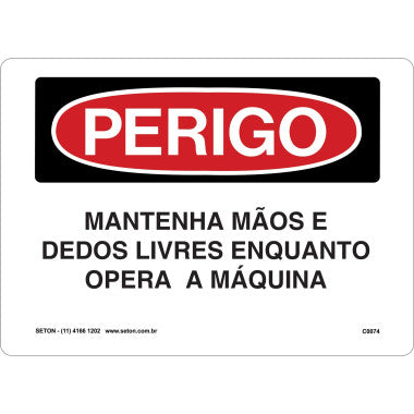 Placa de Perigo - Mantenha Mãos e Dedos Livres ao Operar Máquinas