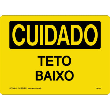 Placa de Sinalização Cuidado Teto Baixo