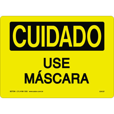 Placa de Sinalização: Cuidado Use Máscara