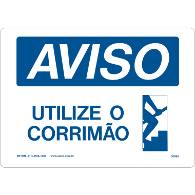 Placa de Aviso: Utilize o Corrimão para Segurança