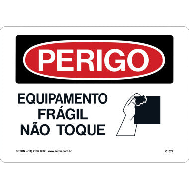 Placa de Sinalização - Equipamento Frágil, Não Toque
