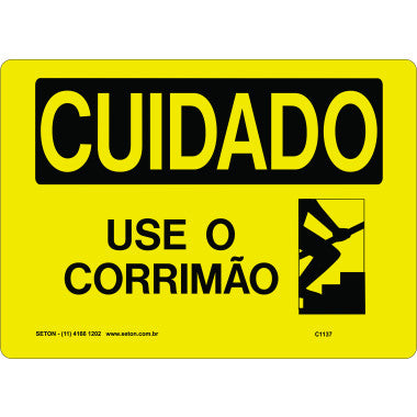 Placa de Sinalização: Cuidado Use o Corrimão