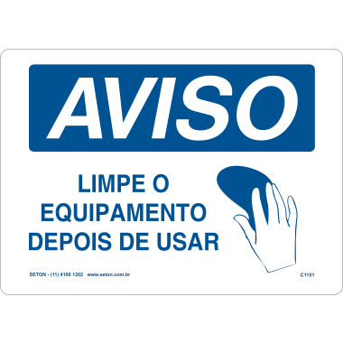 Placa de Aviso: Limpe o Equipamento Após o Uso