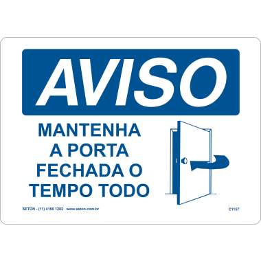 Placa de Aviso: Mantenha a Porta Fechada Sempre