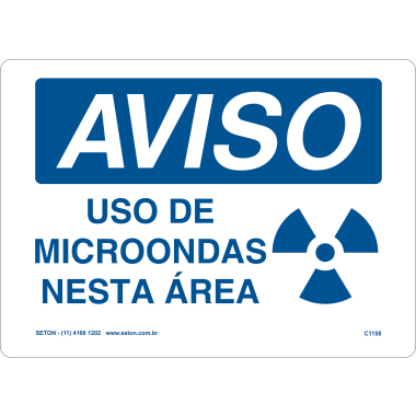 Placa de Aviso: Uso de Microondas Nesta Área