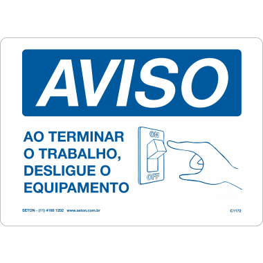 Placa de Aviso: Desligue o Equipamento ao Terminar o Trabalho