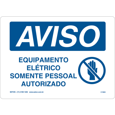 Placa de Aviso: Equipamento Elétrico - Somente Pessoal Autorizado