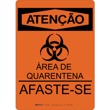 Placa de Sinalização - Área de Quarentena