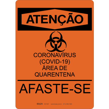 Placa de Sinalização - Área de Quarentena Covid-19