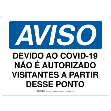 Placa de Aviso: Acesso Proibido a Visitantes - Covid-19