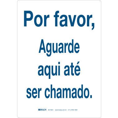 Placa de Sinalização: Aguarde Aqui Até Ser Chamado