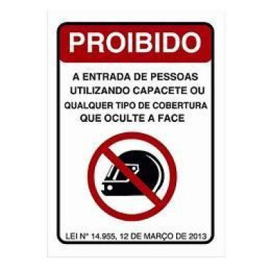 Placa Proibido a Entrada de Pessoas com Capacete